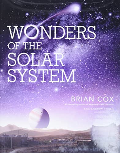 Wonders of the Solar System by Brian Cox, Andrew Cohen, 9780062293459
