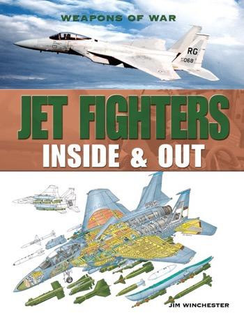 Jet Fighters (Inside & Out) by Jim Winchester, 9781448859825