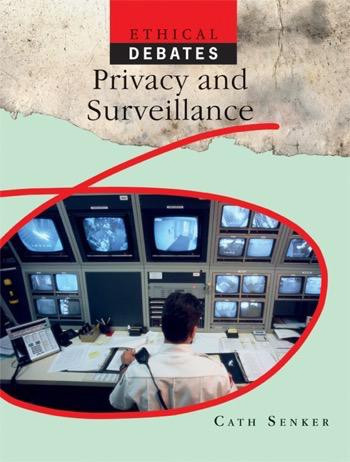 Privacy and Surveillance by Cath Senker, 9781448860227