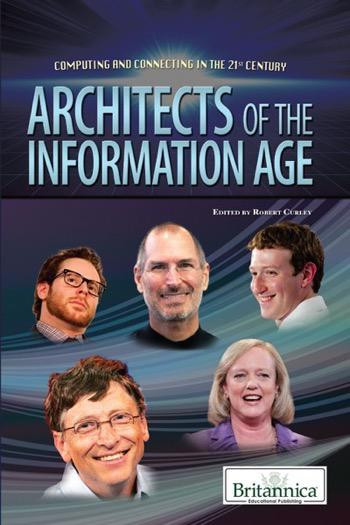 Architects of the Information Age by Robert Curley Manager, Science and Technology, 9781615306619