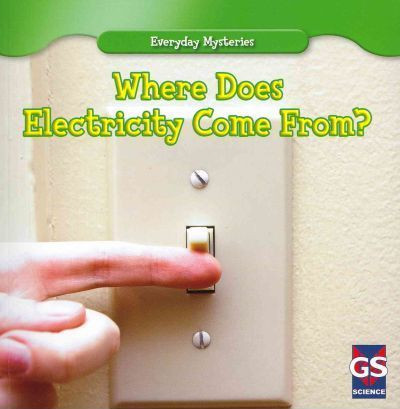 Where Does Electricity Come From? - 9781433963155 by Angelo Gangemi, 9781433963155