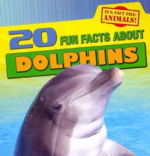 20 Fun Facts About Dolphins - 9781433965159 by Heather Moore Niver, 9781433965159