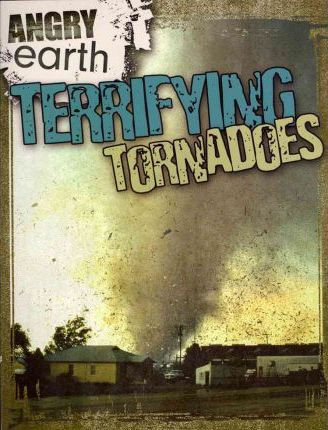 Terrifying Tornadoes - 9781433965432 by Kristen Rajczak Nelson, 9781433965432