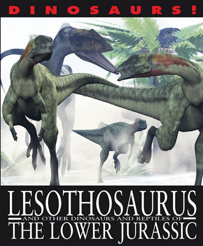 Lesothosaurus and Other Dinosaurs and Reptiles from the Lower Jurassic by David West, David West, 9781433967153