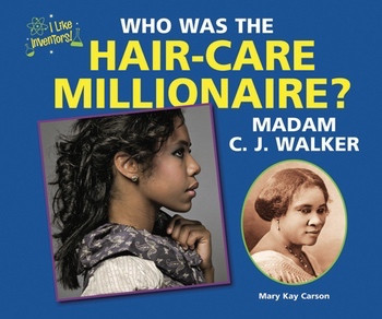 Who Was the Hair-Care Millionaire? Madam C.J. Walker - 9781464401336 by Mary Kay Carson, 9781464401336