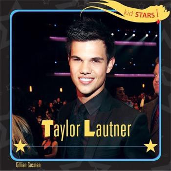 Taylor Lautner - 9781448861958 by Gillian Houghton Gosman, 9781448861958