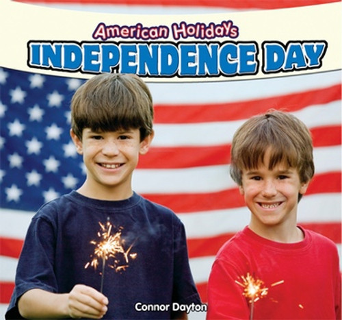 Independence Day - 9781448862382 by Connor Dayton, 9781448862382