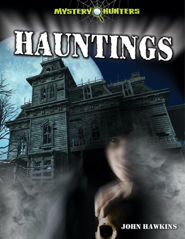 Hauntings - 9781448864393 by Jay Hawkins, 9781448864393