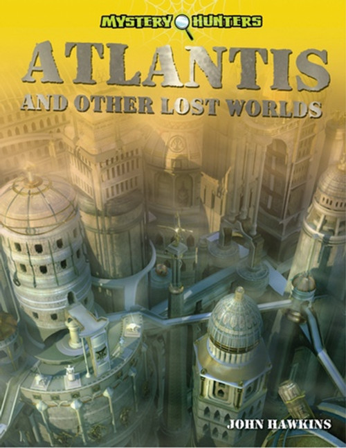 Atlantis and Other Lost Worlds - 9781448864416 by Jay Hawkins, 9781448864416