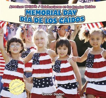 Memorial Day / Día de los Caídos - 9781448867097 by Connor Dayton, Eduardo Alamán, 9781448867097