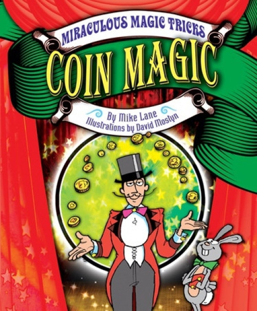 Coin Magic by Mike Lane, David Mostyn, 9781448867271