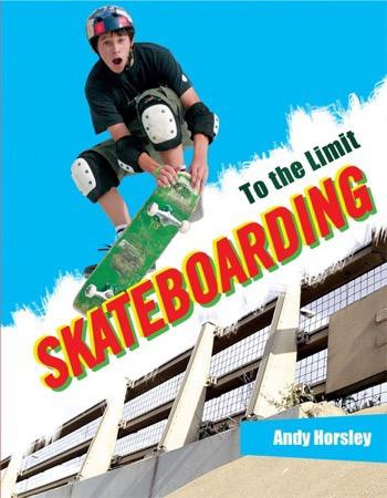 Skateboarding - 9781448870295 by Andy Horsley, 9781448870295