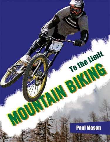 Mountain Biking - 9781448870646 by Paul Mason, 9781448870646