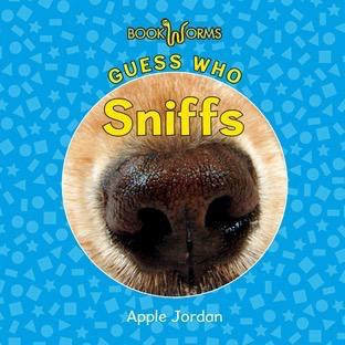 Guess Who Sniffs by Apple Jordan, 9781608704309