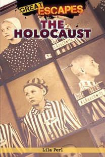 The Holocaust - 9781608704729 by Lila Perl, 9781608704729