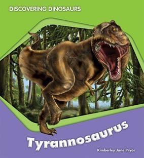 Tyrannosaurus Rex - 9781608705399 by Kimberley Jane Pryor, Melissa Webb, 9781608705399
