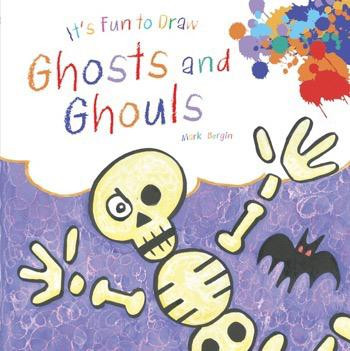 Ghosts and Ghouls by Mark Bergin, 9781615336005