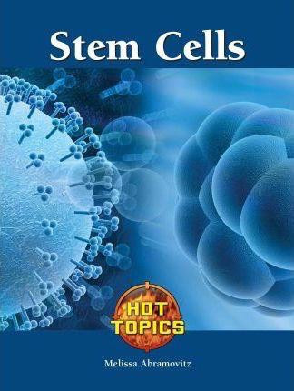 Stem Cells - 9781420507485 by Melissa Abramovitz, 9781420507485