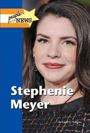 Stephenie Meyer by Lauri S. Scherer, 9781420507614