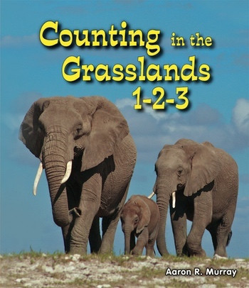 Counting in the Grasslands 1-2-3 - 9781464400605 by Aaron R. Murray, 9781464400605