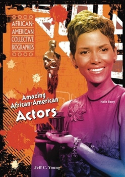 Amazing African-American Actors - 9781598451351 by Jeff C. Young, 9781598451351
