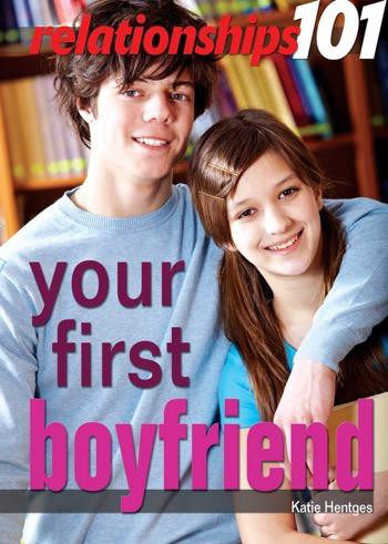 Your First Boyfriend by Katie Hentges, 9781448868292