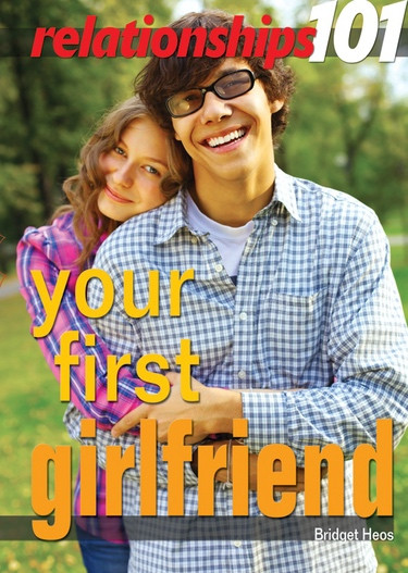 Your First Girlfriend - 9781448868360 by Bridget Heos, 9781448868360