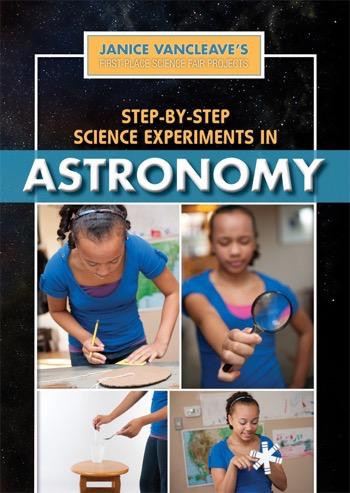 Step-by-Step Science Experiments in Astronomy by Janice VanCleave, 9781448869787