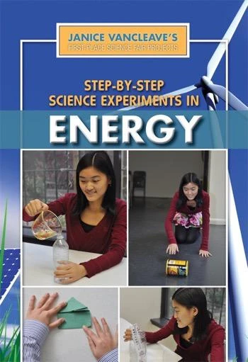 Step-by-Step Science Experiments in Energy by Janice VanCleave, 9781448869794