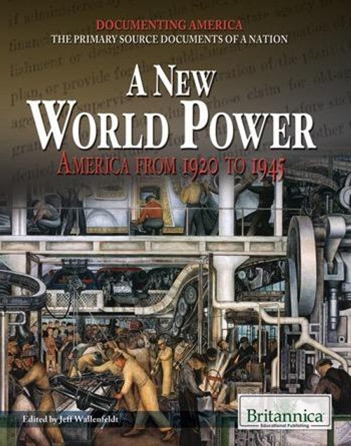 A New World Power by Jeff Wallenfeldt Manager, Geography and History, 9781615306947