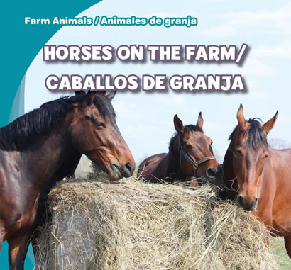 Horses on the Farm / Caballos de granja by Rose Carraway, 9781433974007