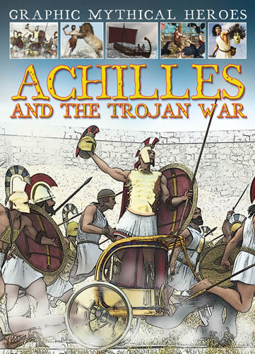 Achilles and the Trojan War - 9781433975073 by Gary Jeffrey, Nick Spender, 9781433975073