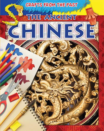 The Ancient Chinese - 9781433976971 by Jessica Cohn, 9781433976971