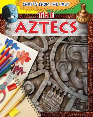 The Aztecs - 9781433977145 by Jessica Cohn, 9781433977145