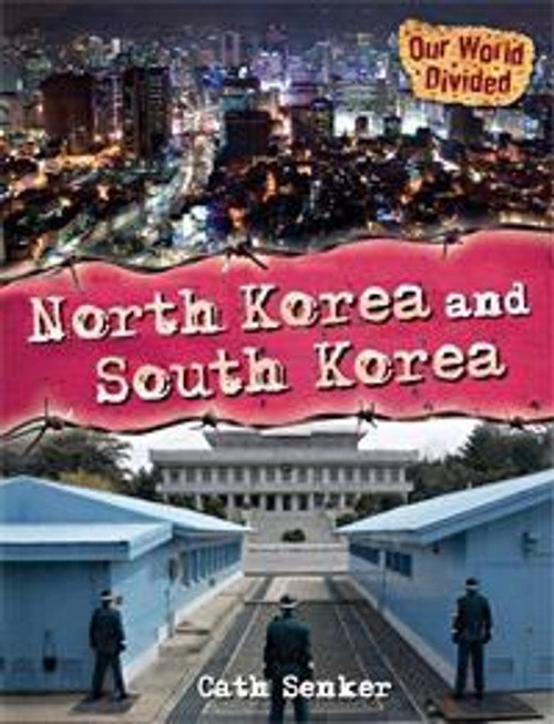 North Korea and South Korea by Cath Senker, 9781448860296