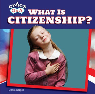 What Is Citizenship? - 9781448875085 by Leslie Harper, 9781448875085