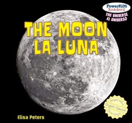 The Moon / La Luna by Elisa Peters, Eduardo Alamán, 9781448878222