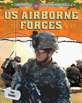 U.S. Airborne Forces by Tim Cooke, 9781448878826