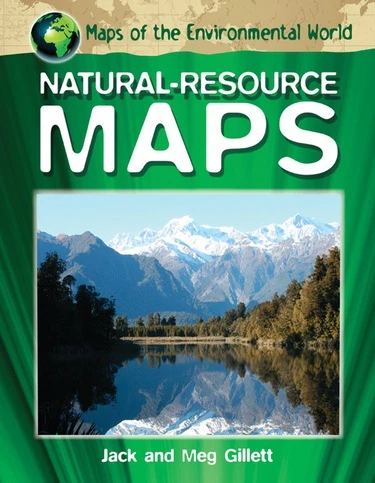 Natural-Resource Maps - 9781448886166 by Jack Gillett, Meg Gillett, 9781448886166
