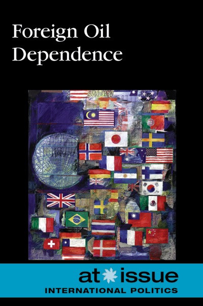 Foreign Oil Dependence by Ronald D. Lankford, Jr., 9780737761771