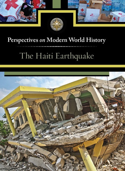 The Haiti Earthquake - 9780737763676 by Diane Andrews Henningfeld, 9780737763676