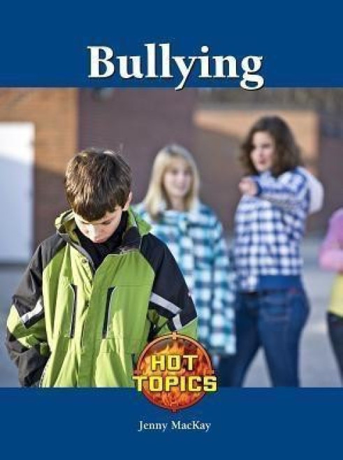 Bullying - 9781420508147 by Jennifer MacKay