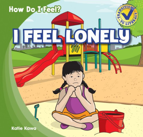 I Feel Lonely - 9781433981128 by Katie Kawa, 9781433981128