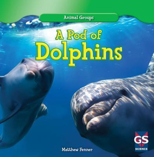 A Pod of Dolphins - 9781433982156 by Matthew Fenner, 9781433982156