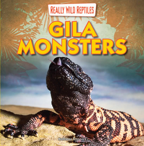 Gila Monsters - 9781433983696 by Kathleen Connors, 9781433983696