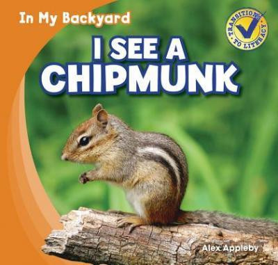 I See a Chipmunk - 9781433985485 by Alex Appleby, 9781433985485