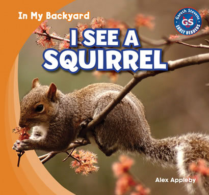 I See a Squirrel by Alex Appleby, 9781433985591