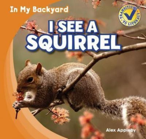 I See a Squirrel - 9781433985607 by Alex Appleby