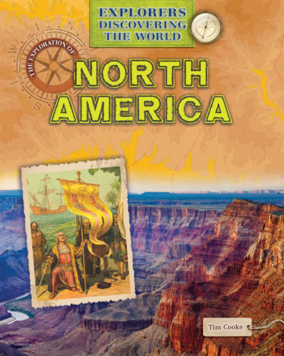 The Exploration of North America by Tim Cooke, 9781433986239
