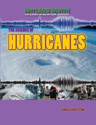 The Science of Hurricanes - 9781433986604 by Angela Royston, 9781433986604